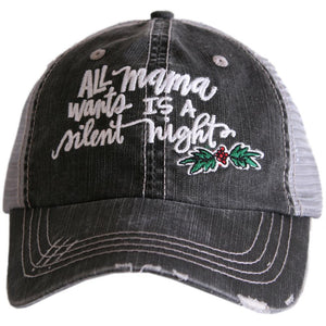 VINTAGE MESH BALL CAP "ALL MAMA WANTS IS A SILENT NIGHT" - GREY