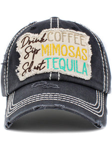 VINTAGE BALL CAP "DRINK COFFEE, SIP MIMOSAS, SHOOT TEQUILA"